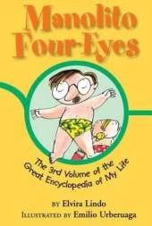 Manolito Four-Eyes: The 3rd Volume of the Great Encyclopedia of My Life