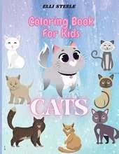 Cats Coloring Book For Kids: Cute cats coloring book for girls with adorable designe.