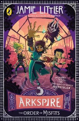 Arkspire 2: The Order of Misfits