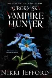 Aurora Sky Vampire Hunter, Duo 3 (Whiteout & True North)