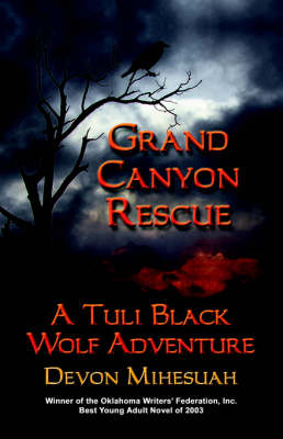 Grand Canyon Rescue: A Tuli Black Wolf Adventure