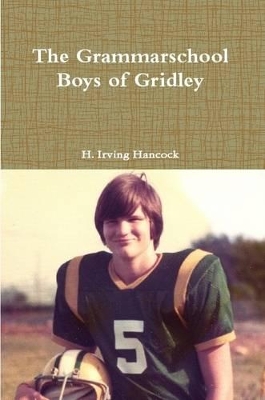 The Grammarschool Boys of Gridley