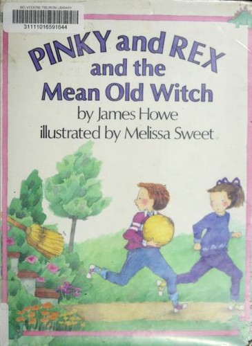 Pinky and Rex and the Mean Old Witch