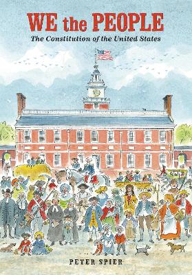 We the People: The Constitution of the United States