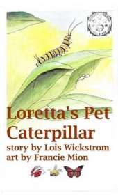 Loretta's Pet Caterpillar