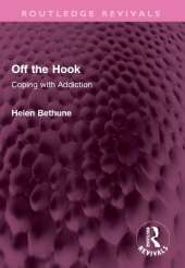 Off the Hook: Coping with Addiction