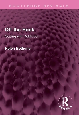 Off the Hook: Coping with Addiction