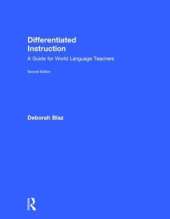 Differentiated Instruction: A Guide for World Language Teachers