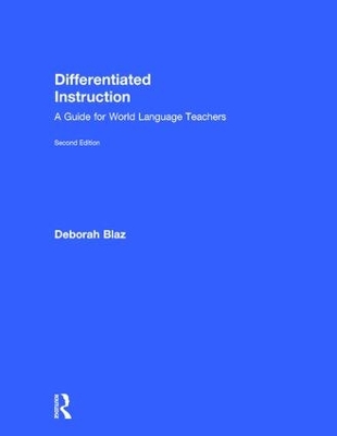 Differentiated Instruction: A Guide for World Language Teachers