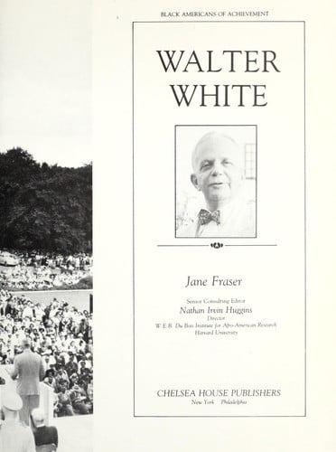 Walter White: Civil Rights Leader and Author