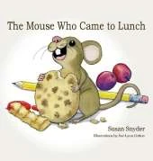 The Mouse Who Came to Lunch