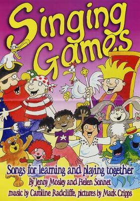 Singing Games: Songs for Learning and Playing Together