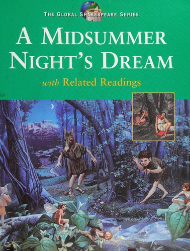 Global Shakespeare: A Midsummer Night's Dream : Student Edition