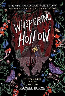 Whispering Hollow: A creepy tale perfect for fans of Stranger Things and Sophie Anderson aged 9+