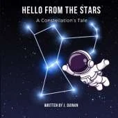 Hello from the Stars: A Constellation's Tale