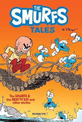 The Smurfs Tales Vol. 1: The Smurfs and The Bratty Kid and other stories