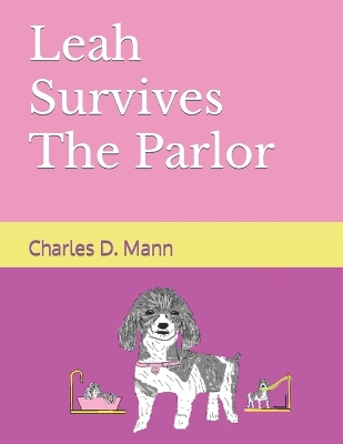 Leah Survives The Parlor