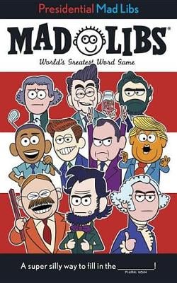 Presidential Mad Libs