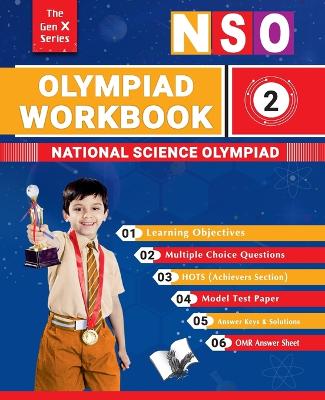 Olympiad Workbook  Science Class 2: Strictly According to the Latest Syllabus of National Science Olympiad