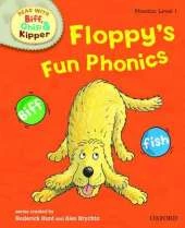 Oxford Reading Tree Read With Biff, Chip, and Kipper: Phonics: Level 1: Floppy's Fun Phonics