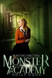 Monster Academy [Year Two, Part Two]