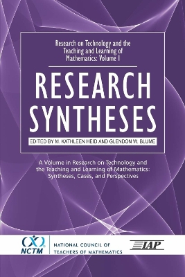 Research on Technology and the Teaching and Learning of Mathematics: Vol. 1, Research Syntheses