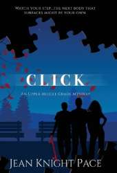 Click: An Upper Middle Grade Mystery