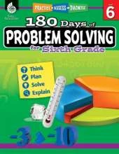 180 Days™: Problem Solving for Sixth Grade: Practice, Assess, Diagnose