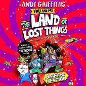 You and Me and the Land of Lost Things