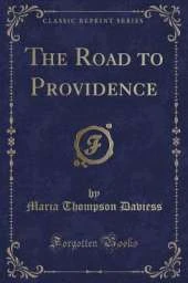 The Road to Providence (Classic Reprint)
