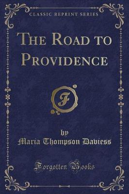 The Road to Providence (Classic Reprint)