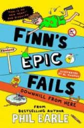 Finn's Epic Fails: Downhill from Here: The hilarious series packed with summer holiday fails, friendship, pranks and chaos!