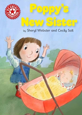 Reading Champion: Poppy's Baby Sister: Independent Reading Red 2