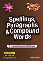 Spellings, Paragraphs and Compound Words Year 5 Term 1: A Structured Approach to Literacy
