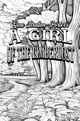 A Girl of the Limberlost