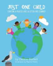 Just One Child: Starting a plastic-free and litter-free journey