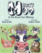 Missy Moo and The Great Fart Mishap: A Laugh-Out-Loud Children's Farm Animal Adventure About Dancing, Friendship, and One Unexpected Smelly Noise!