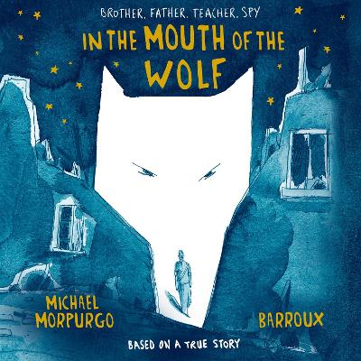 In the Mouth of the Wolf