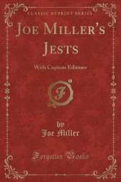 Joe Miller's Jests: With Copious Editions (Classic Reprint)