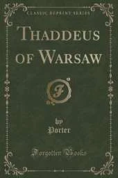Thaddeus of Warsaw (Classic Reprint)