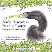 Andy Discovers Peanut Butter & Makes a New Friend