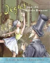 Degas and the Little Dancer Big Book