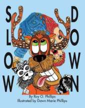 Slow Down