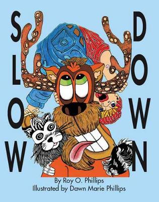 Slow Down