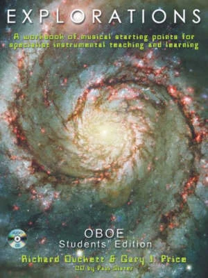 Explorations: A Creative Workbook of Musical Starting Points for Instrumental Teachers and Students. Oboe Book