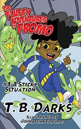 The Fluffy Adventures of Fromo: A Sticky Situation