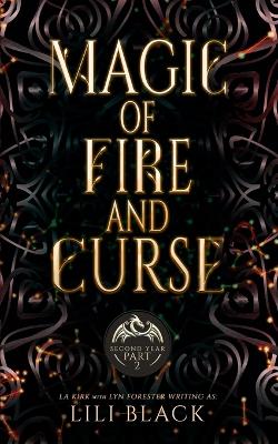 Magic of Fire and Curse: Second Year: Part 2