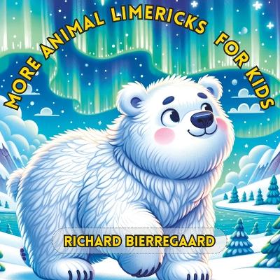 More Animal Limericks for Kids