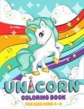Unicorn Coloring Book: For Kids Ages 4-8