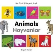 My First Bilingual Book - Animals (English-Turkish)